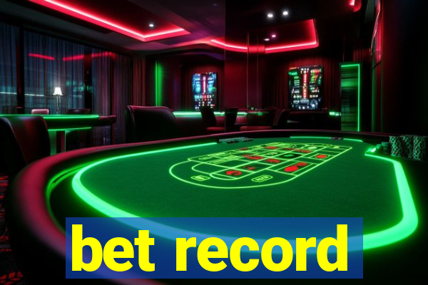 bet record